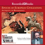Epochs of European civilization : antiquity to Renaissance cover image