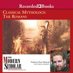 Classical mythology. The Romans cover image