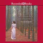The woodsman's daughter cover image