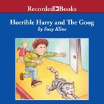 Horrible harry and the goog cover image