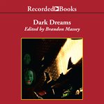 Dark dreams : a collection of horror and suspense by Black writers cover image