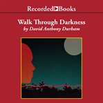Walk through darkness cover image