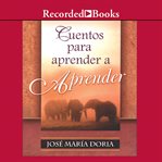Cuentos para aprender a aprend (stories to learn about learning) cover image