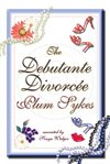 The debutante divorcee cover image