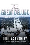 The great deluge : Hurricane Katrina, New Orleans, and the Mississippi Gulf Coast cover image