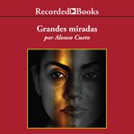 Grandes miradas (great looks) cover image