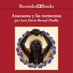Anacaona y las tormentas (anacaona and the storms) cover image