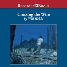 Cover image for Crossing the Wire
