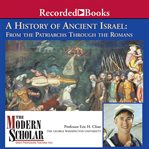 A history of ancient israel. From the Patriarchs Through the Romans cover image