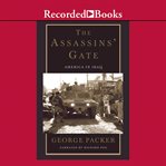 The assassins' gate. America in Iraq cover image