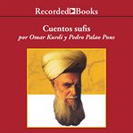 Cuentos Sufis : la filosofía de lo simple cover image