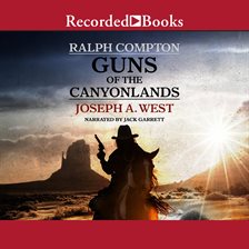 Cover image for Ralph Compton Guns of the Canyonlands