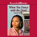 When you dance with the devil cover image