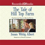 The tale of Hill Top Farm cover image