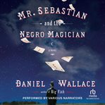 Mr. Sebastian and the negro magician cover image