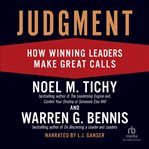 Judgment. How Winning Leaders Make Great Calls cover image