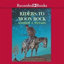 Cover image for Riders to Moon Rock