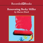 Renovating Becky Miller cover image