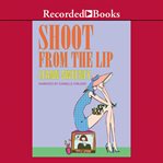 Shoot from the lip cover image