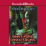 What fire cannot burn cover image
