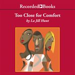 Too close for comfort cover image