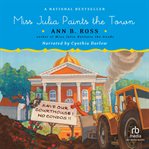 Miss julia paints the town cover image