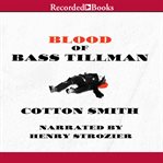 Blood of Bass Tillman cover image