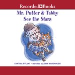 Mr. putter & tabby see the stars cover image