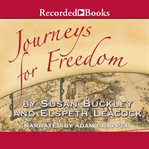 Journeys for freedom. A New Look at America's Story cover image