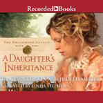 A daughter's inheritance cover image