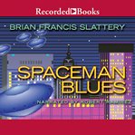 Spaceman blues. A Love Song cover image