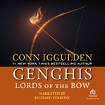 Genghis. Lords of the Bow cover image