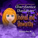 Undead and unworthy cover image
