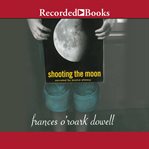 Shooting the moon cover image