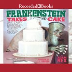 Frankenstein takes the cake cover image