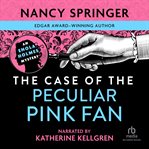 The case of the peculiar pink fan cover image