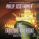 The fabulous riverboat cover image