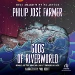 Gods of riverworld cover image