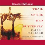 Trail of the red butterfly cover image