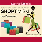 Shoptimism. Why the American Consumer Will Keep on Buying No Matter What cover image