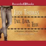 Tall, dark, and texan cover image