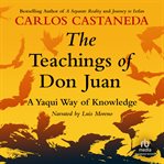 The teachings of don juan. A Yaqui Way of Knowledge cover image