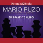 Six graves to munich cover image