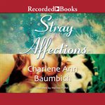 Stray affections cover image