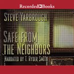 Safe from the neighbors cover image