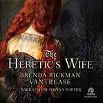 The heretic's wife cover image