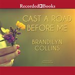 Cast a road before me cover image