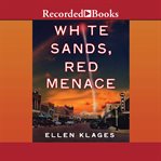 White sands, red menace cover image