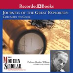 Journeys of the great explorers. Columbus To Cook cover image
