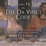 Truth and fiction in The Da Vinci code cover image